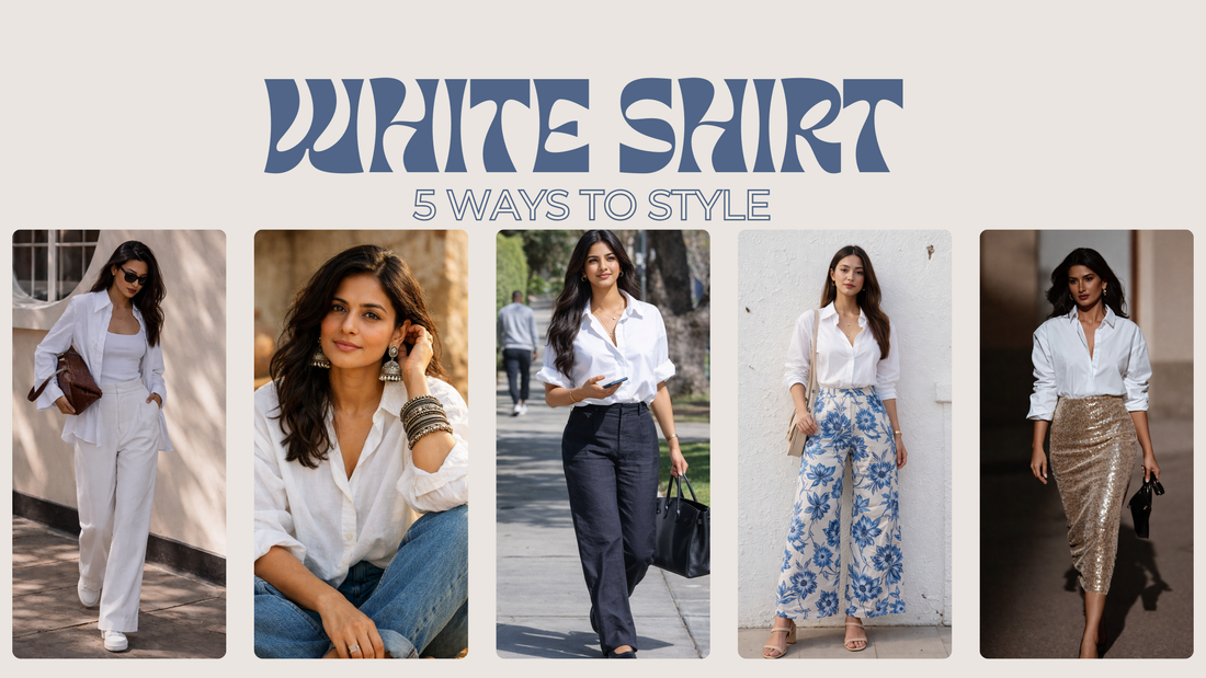 5 Easy Ways to Style a White Shirt